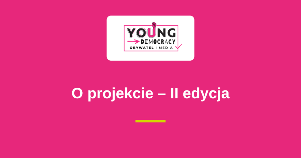 O projekcie – podstawowe informacje o II edycji