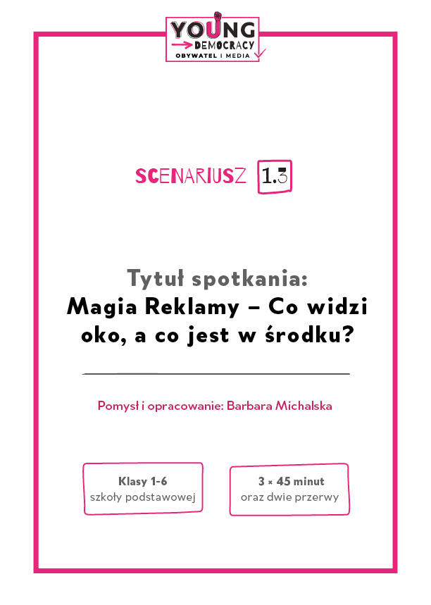 Okładka scenariusza: Magia Reklamy – Co widzi oko, a co jest w środku?