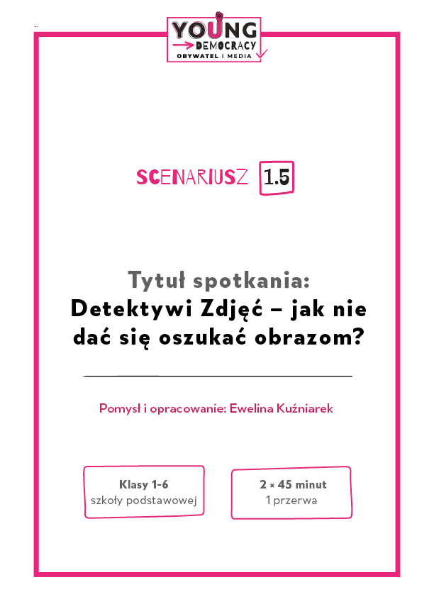 Okładka scenariusza: Detektywi Zdjęć – jak nie dać się oszukać obrazom?