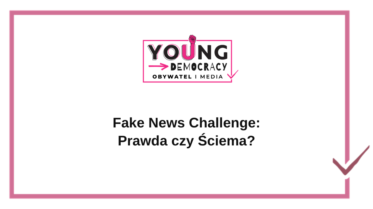 Fake News Challenge: Prawda czy Ściema?