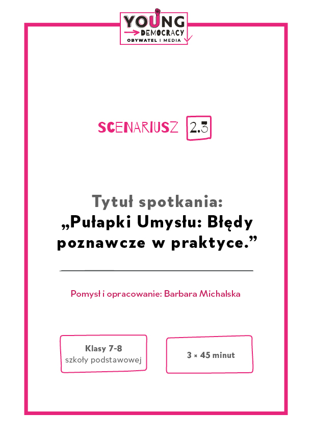 Okładka scenariusza: Pułapki Umysłu: Błędy poznawcze w praktyce (klasy 7–8)