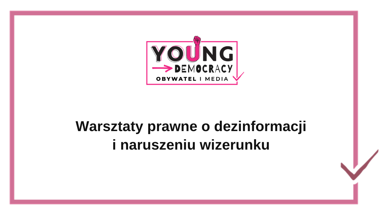 Warsztaty prawne o dezinformacji i naruszeniu wizerunku