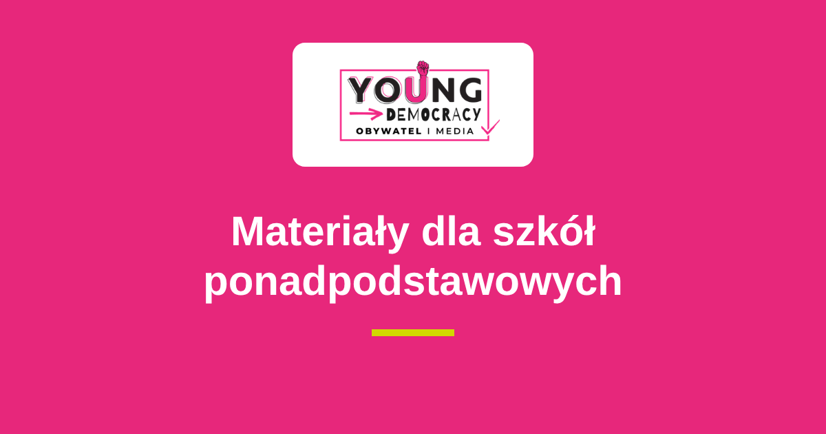Materiały dla szkół ponadpodstawowych – dezinformacja, algorytmy, dialog i granice rynku